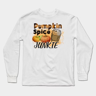 Pumpkin spice junkie Long Sleeve T-Shirt